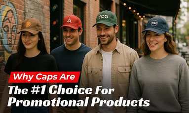Why Caps Are The #1 Choice For Promotional Products