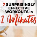 7 Surprisingly Effective Workouts in 2 Minutes