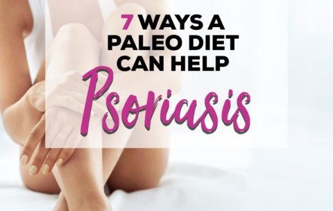 How a Paleo Diet Can Help Psoriasis