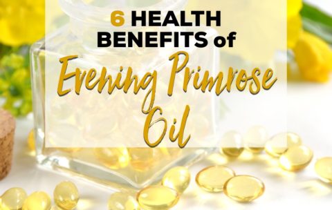 6 Health Benefits of Evening Primrose Oil