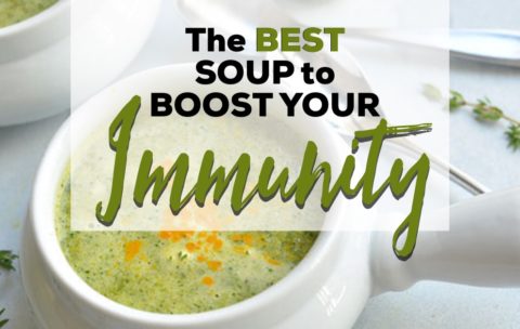 The Best Soup to Boost Your Immunity