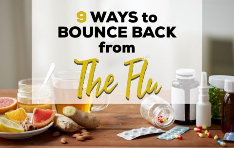 9 Ways to Bounce Back from the Flu