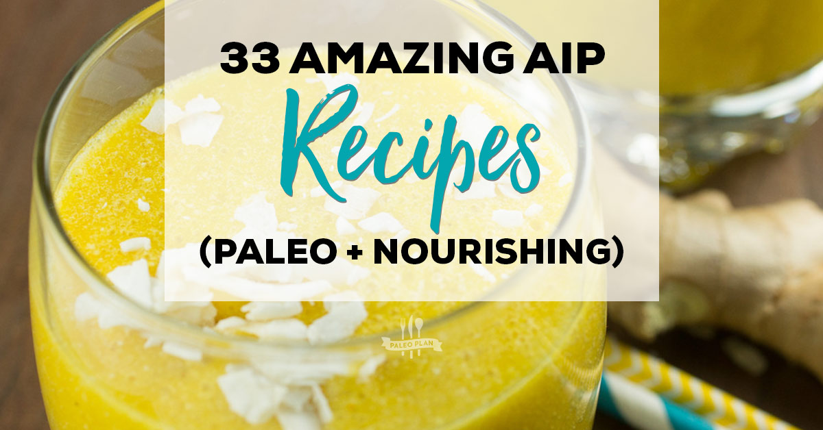 33-Amazing-AIP-Recipes.jpg