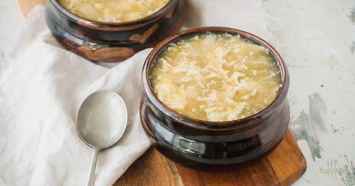 Egg Drop Soup | Paleo, Dairy Free, Grain Free