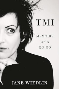 TMI: Memoirs of a Go-Go