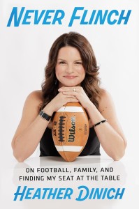 Never Flinch: On Football, Family, and Finding My Seat at the Table