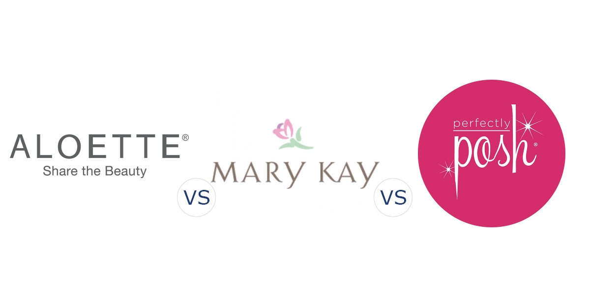 Aloette vs. Mary Kay vs. Perfectly Posh