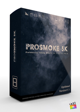 Final Cut Pro X Plugin ProSmoke 5K from Pixel Film Studios