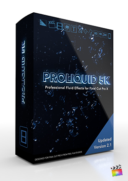 Final Cut Pro X Plugins ProLiquid 5K from Pixel Film Studios