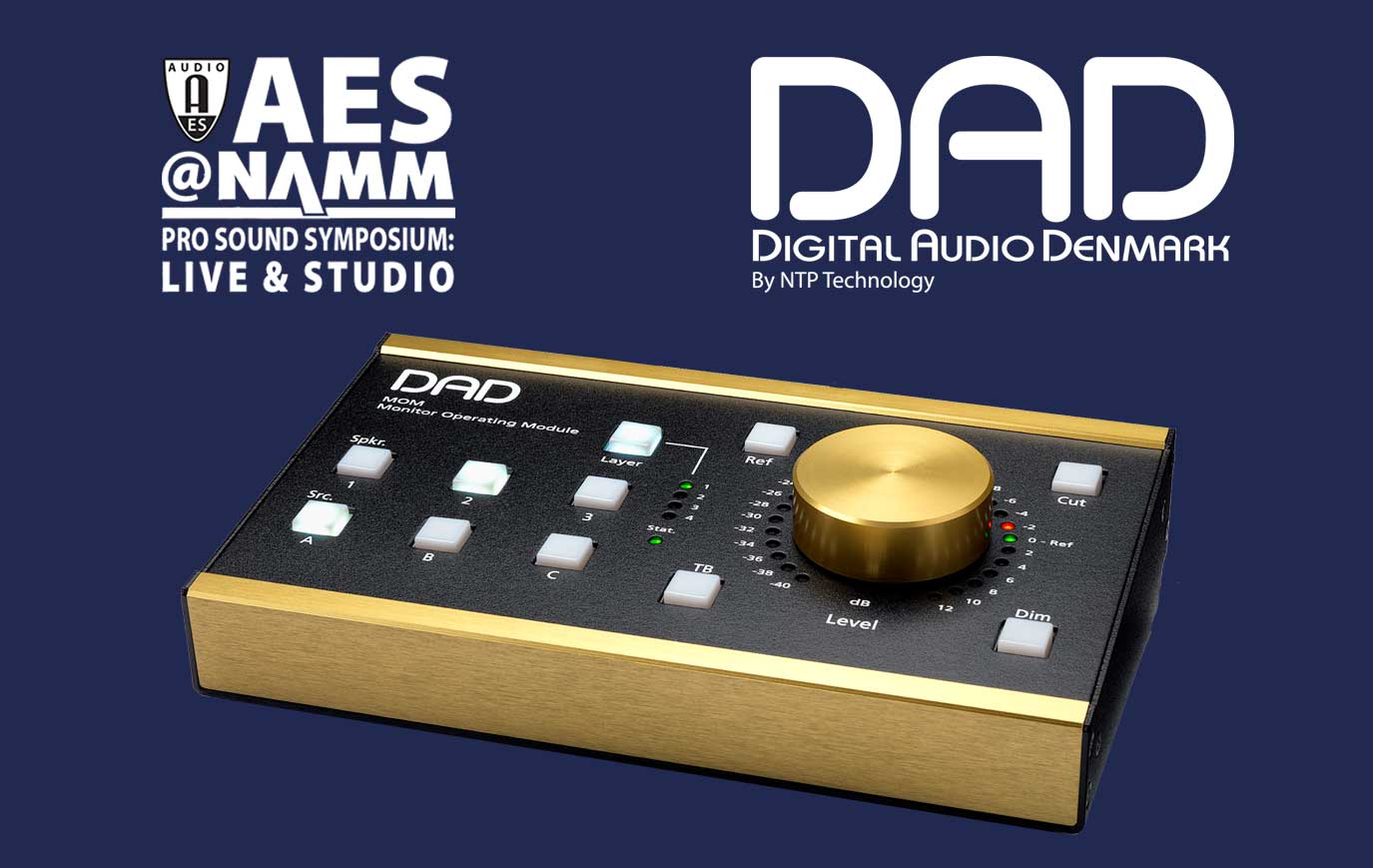 DAD to Exhibit and Demo at AES@NAMM’s Pro Sound Emporium: Live & Studio