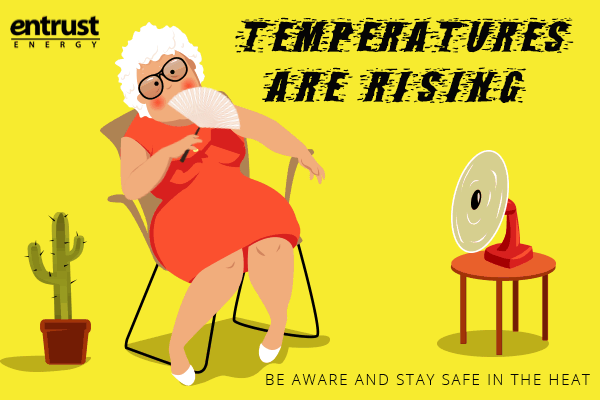 Entrust Energy_Heat Awareness Day Entrust Energy_Heat Awareness Day