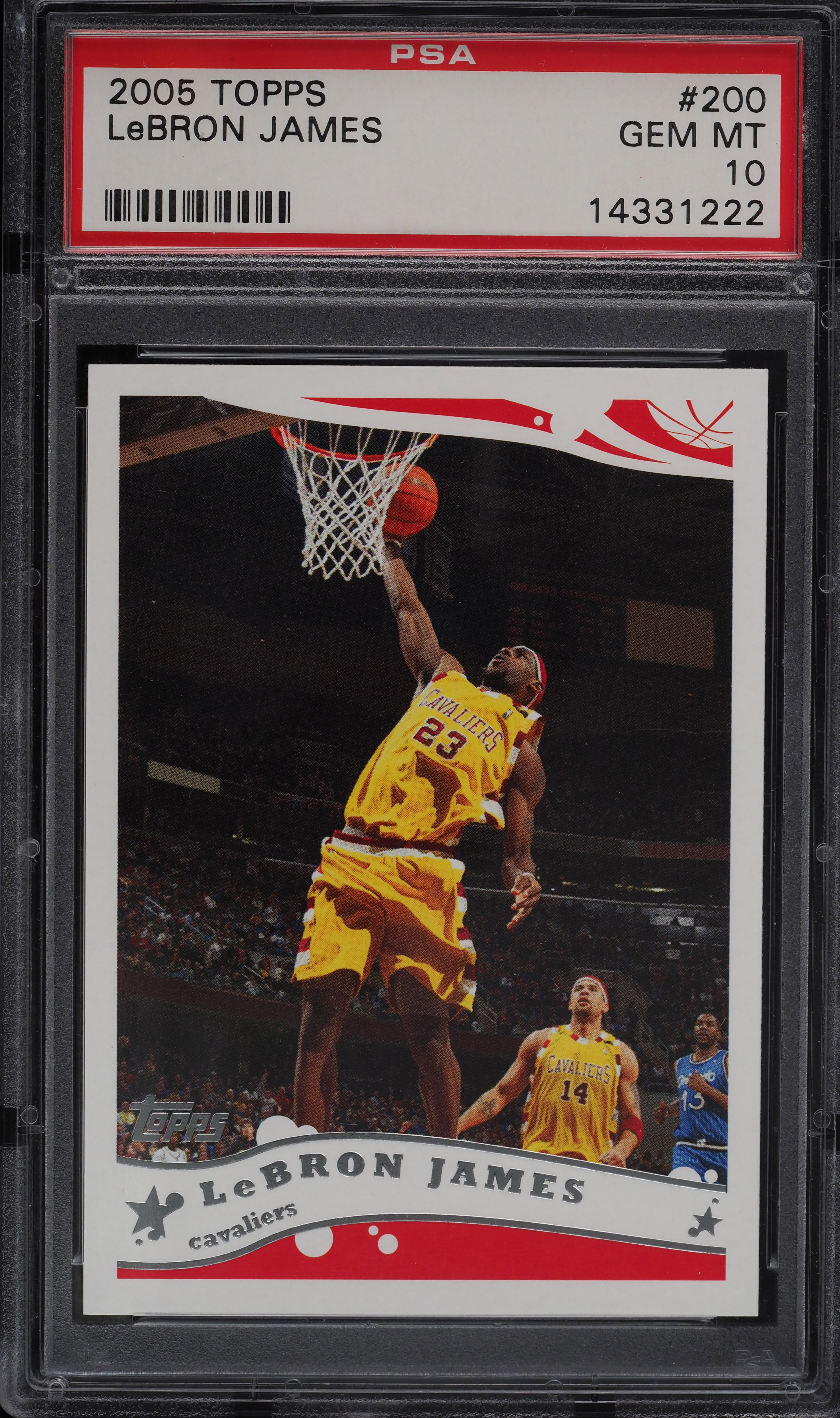 2005 Topps Basketball LeBron James #200 PSA 10 GEM MINT on