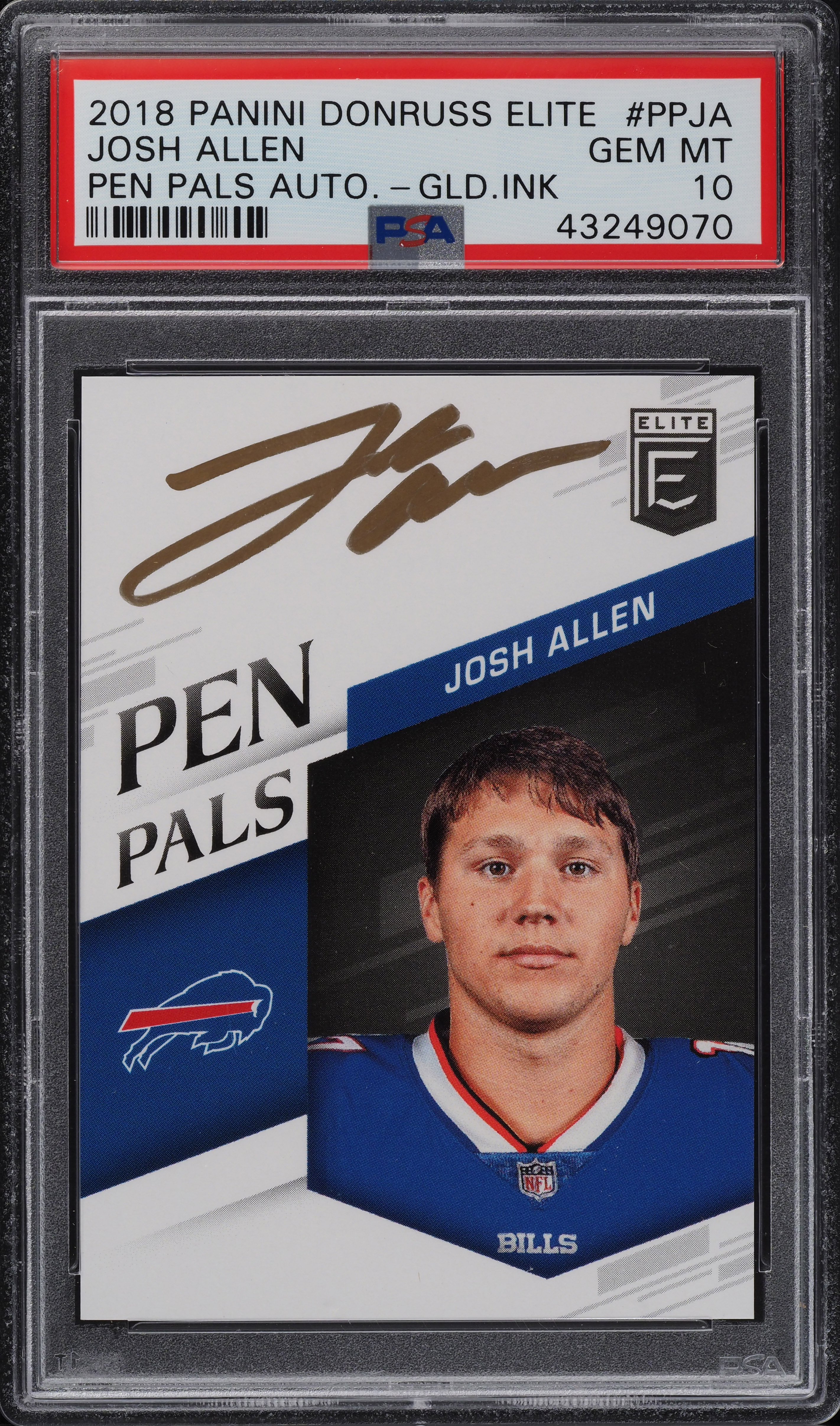 2018 Donruss Elite Pen Pals Gold Ink Josh Allen ROOKIE RC AUTO PSA