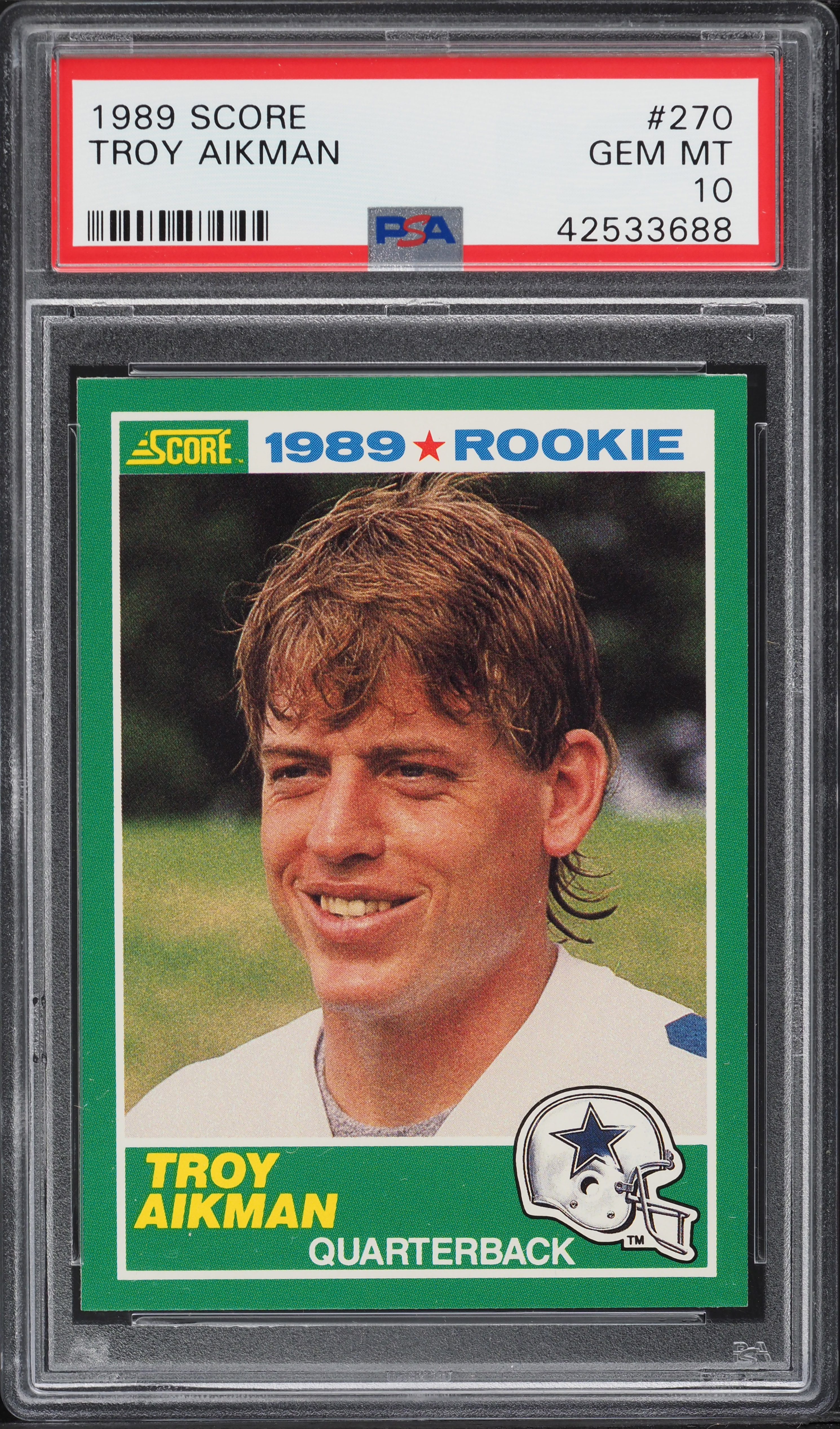 1989 Score Football Troy Aikman ROOKIE #270 PSA 10 GEM MINT on