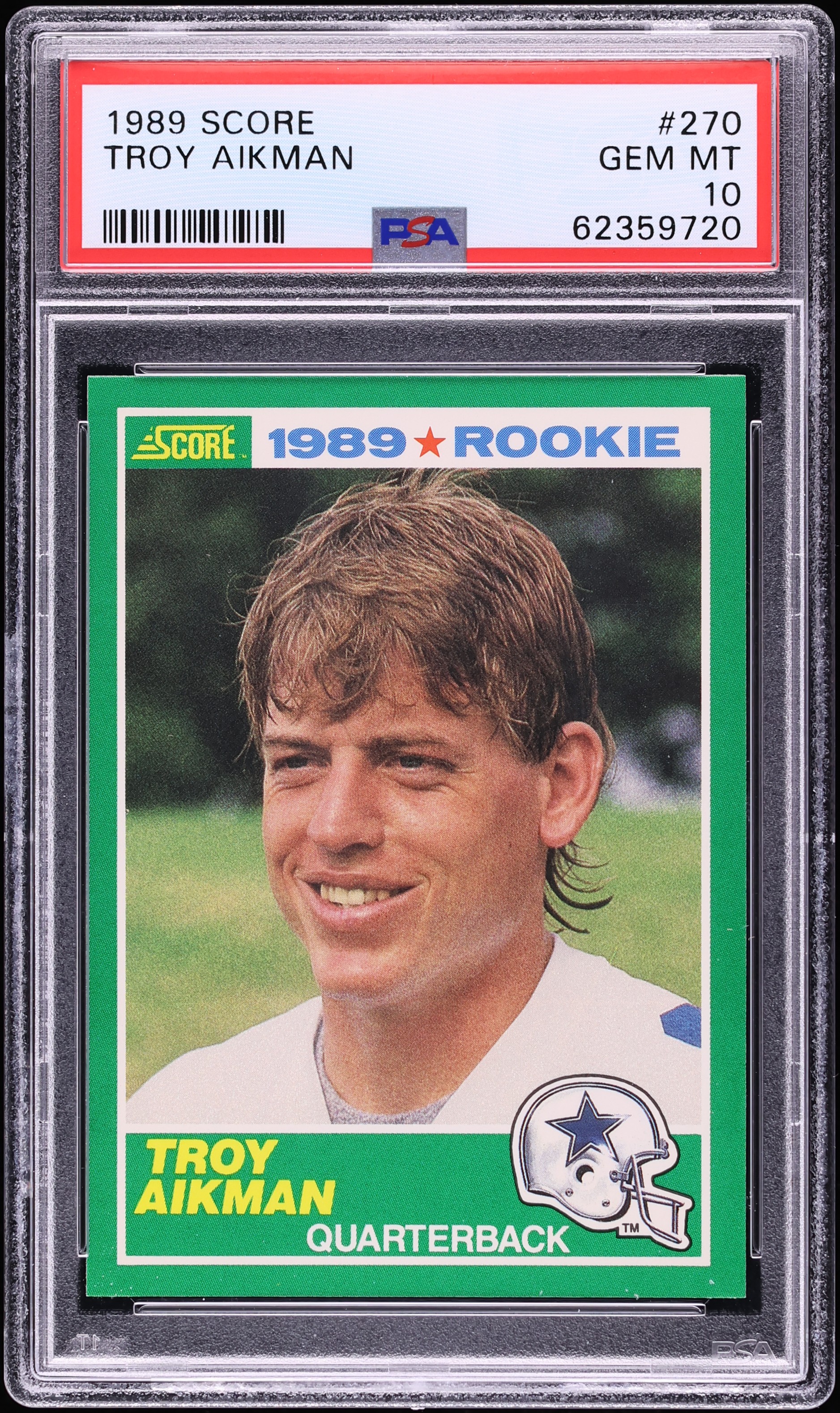 1989 Score Troy Aikman ROOKIE #270 PSA 10 GEM MINT on Fanatics Collect