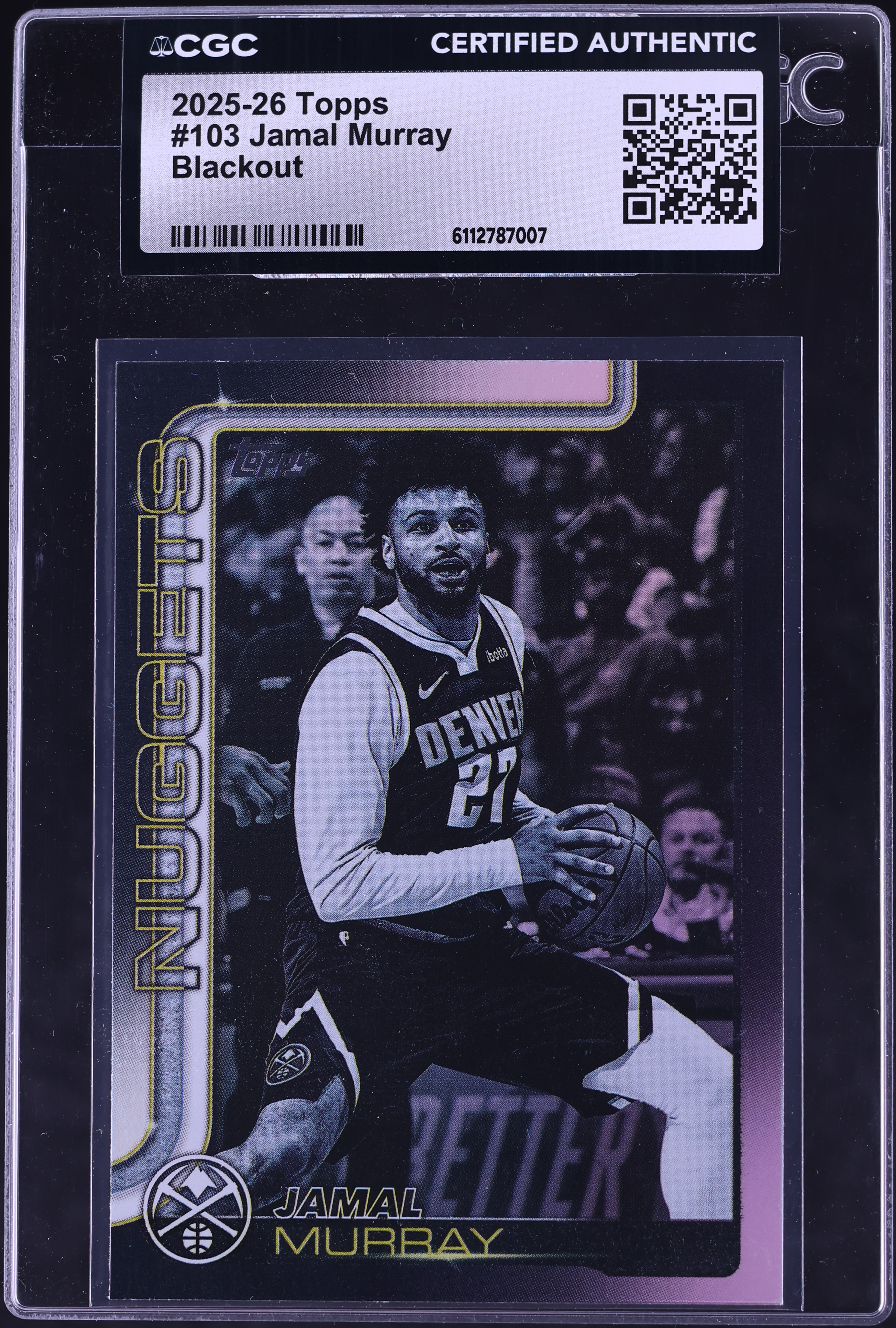 2025 Topps Blackout Jamal Murray #103 CGC AUTH on Fanatics Collect