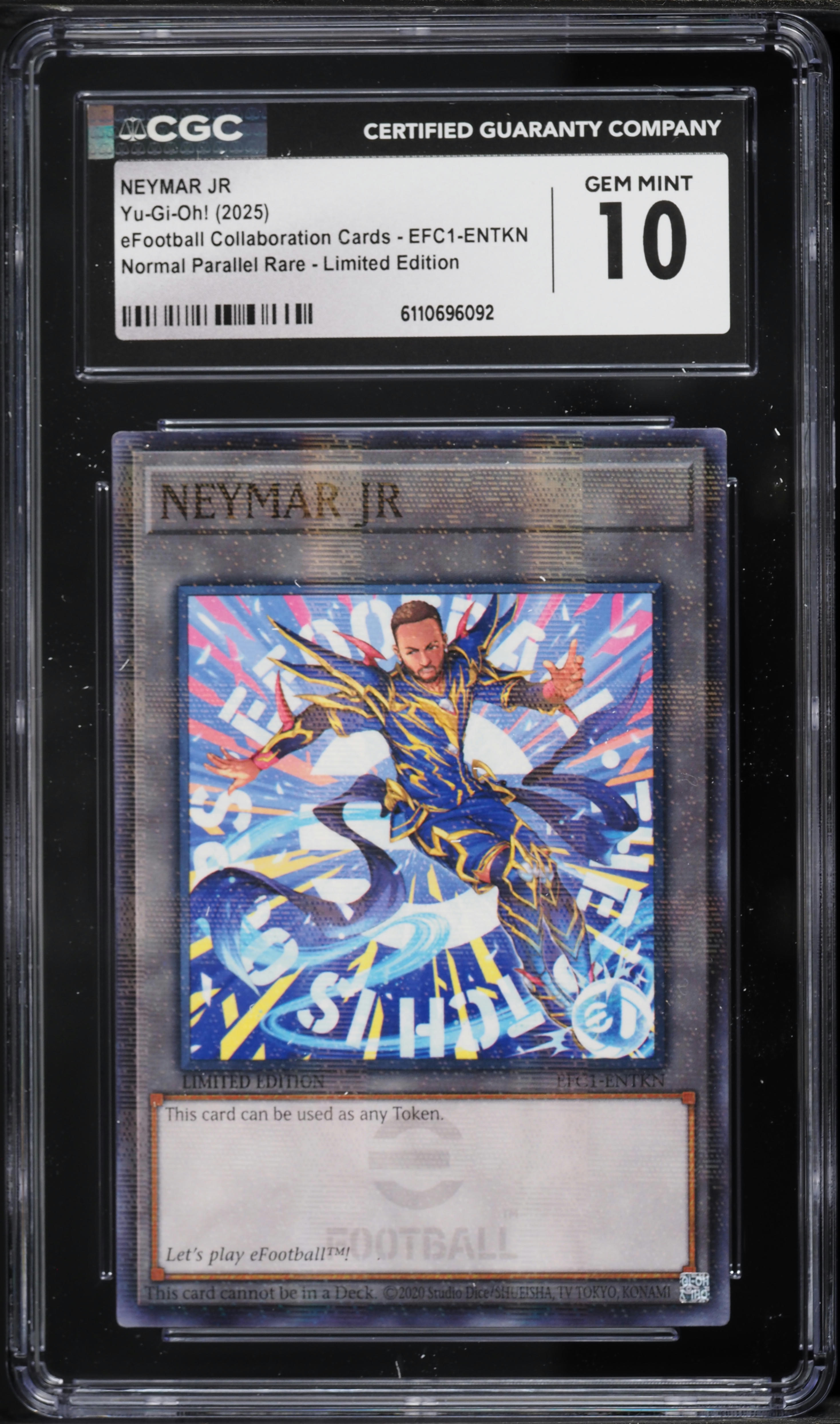 【PSA10】 Neymar Yu-Gi-Oh! Collaboration 2025 Yu-Gi-Oh! eFootball Collaboration Neymar Jr. #EFC1-ENTKN CGC