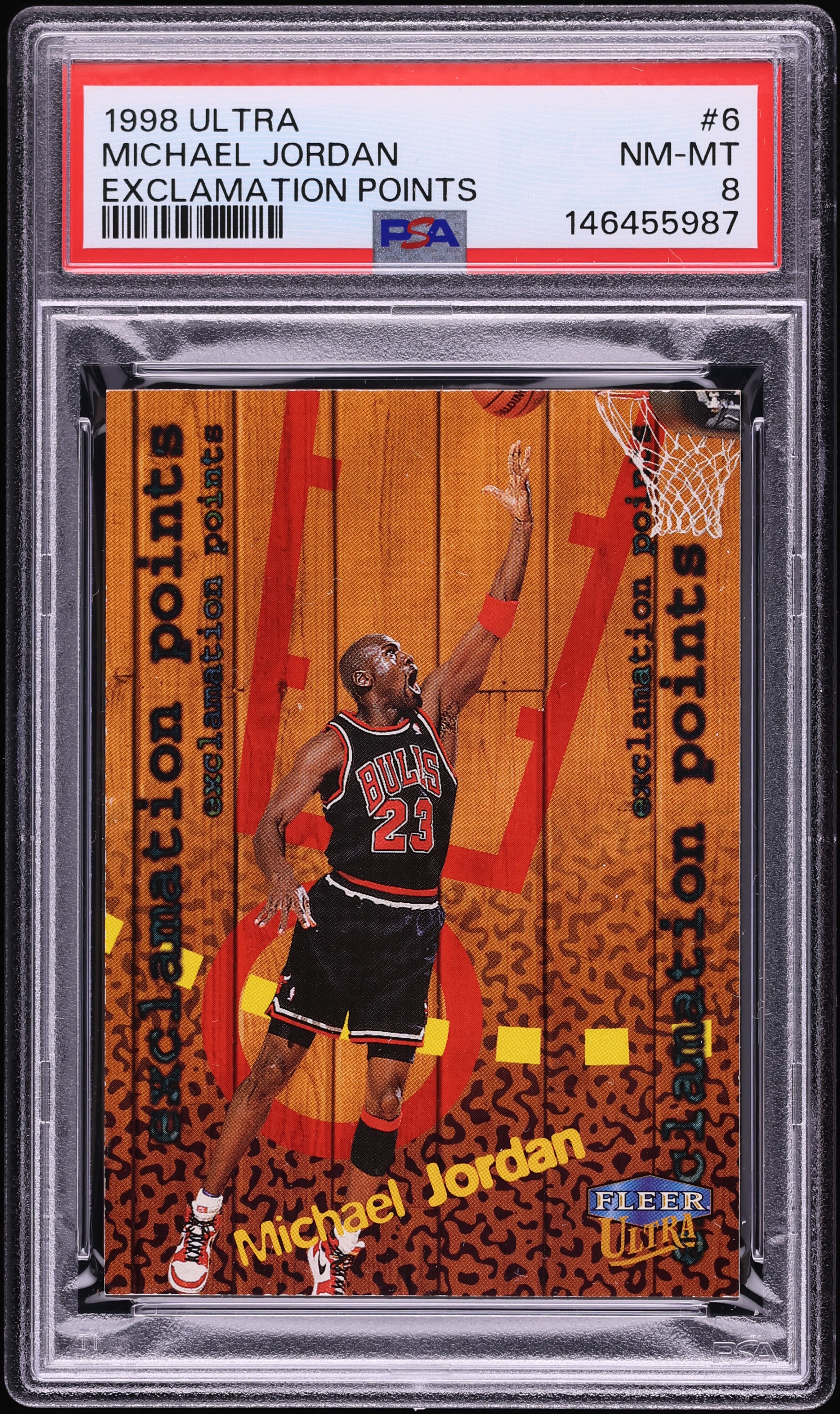 1998 Ultra Exclamation Points Michael Jordan #6 PSA 8 NM-MT on 