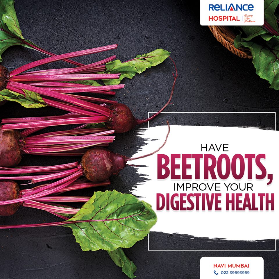 Have Beetroots,Improve Digestive Health Health Tips Reliance Hospitals