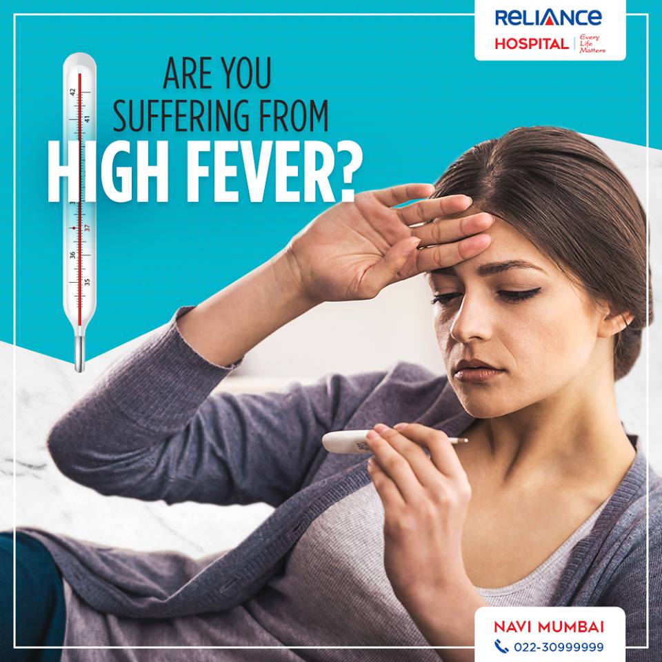 Are You Suffering From High Fever? - Health Tips - Reliance Hospitals