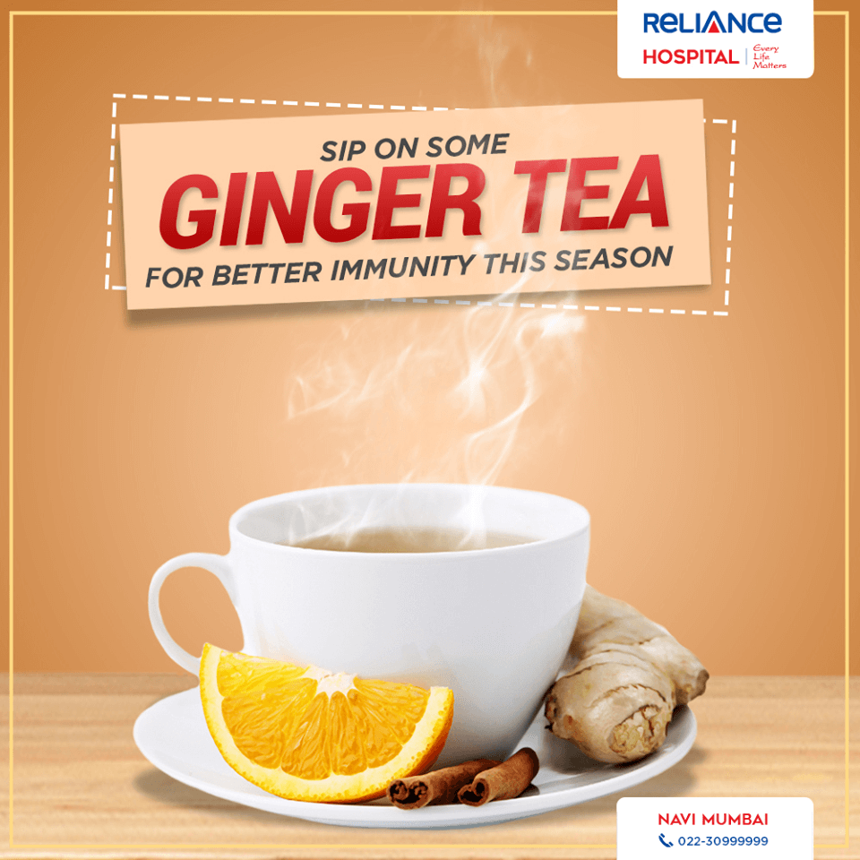 Ginger Tea Health Tips Reliance Hospitals