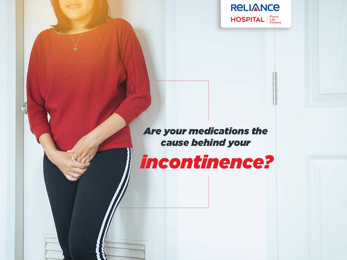 Are your medications the cause behind your incontinence?