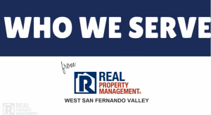 Real Property Management San Fernando Valley – Who Do We Serve?