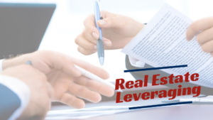 What is Real Estate Leveraging? Southwest Michigan Property Management