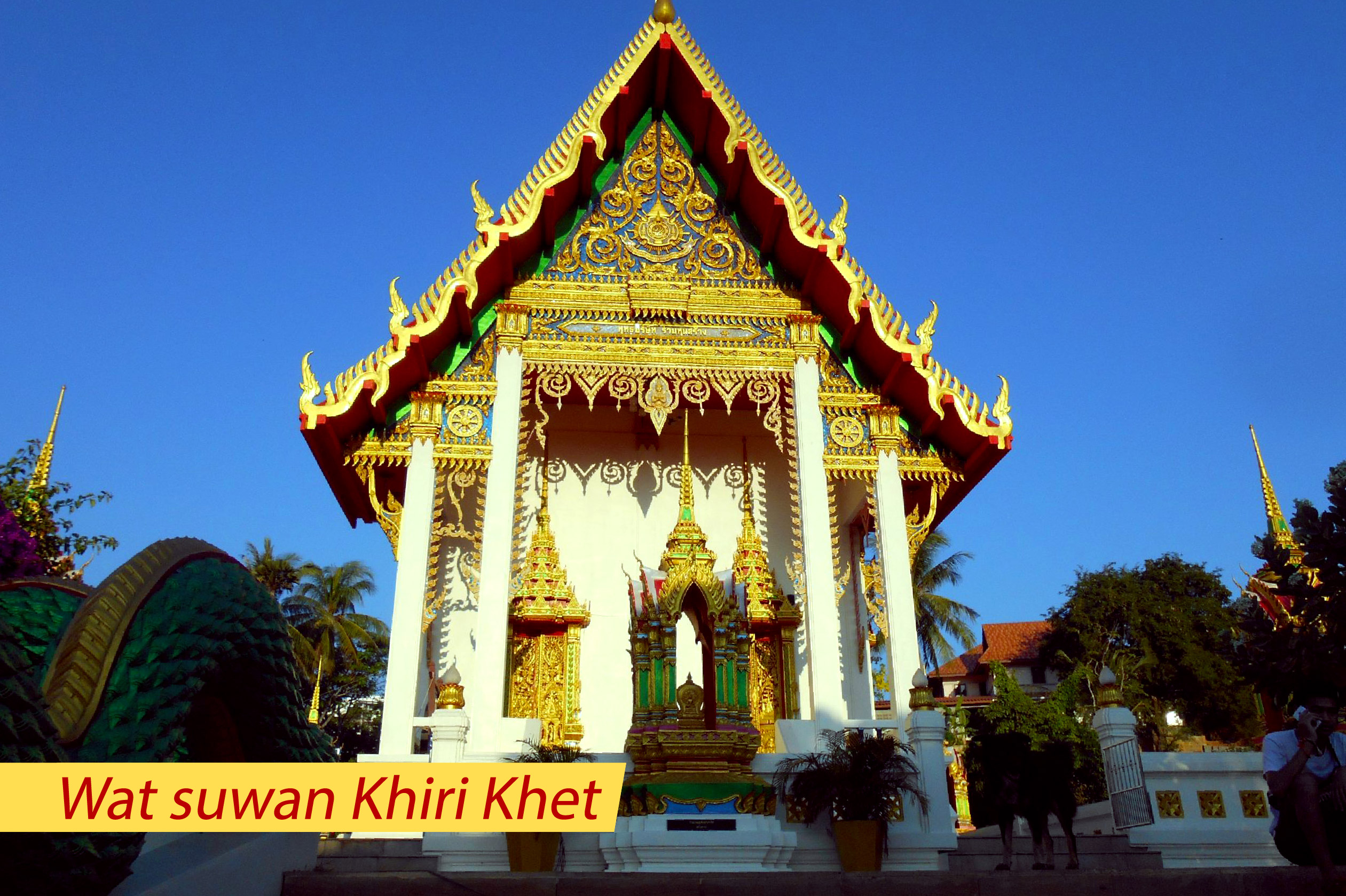 Wat Suwan Khiri Khet