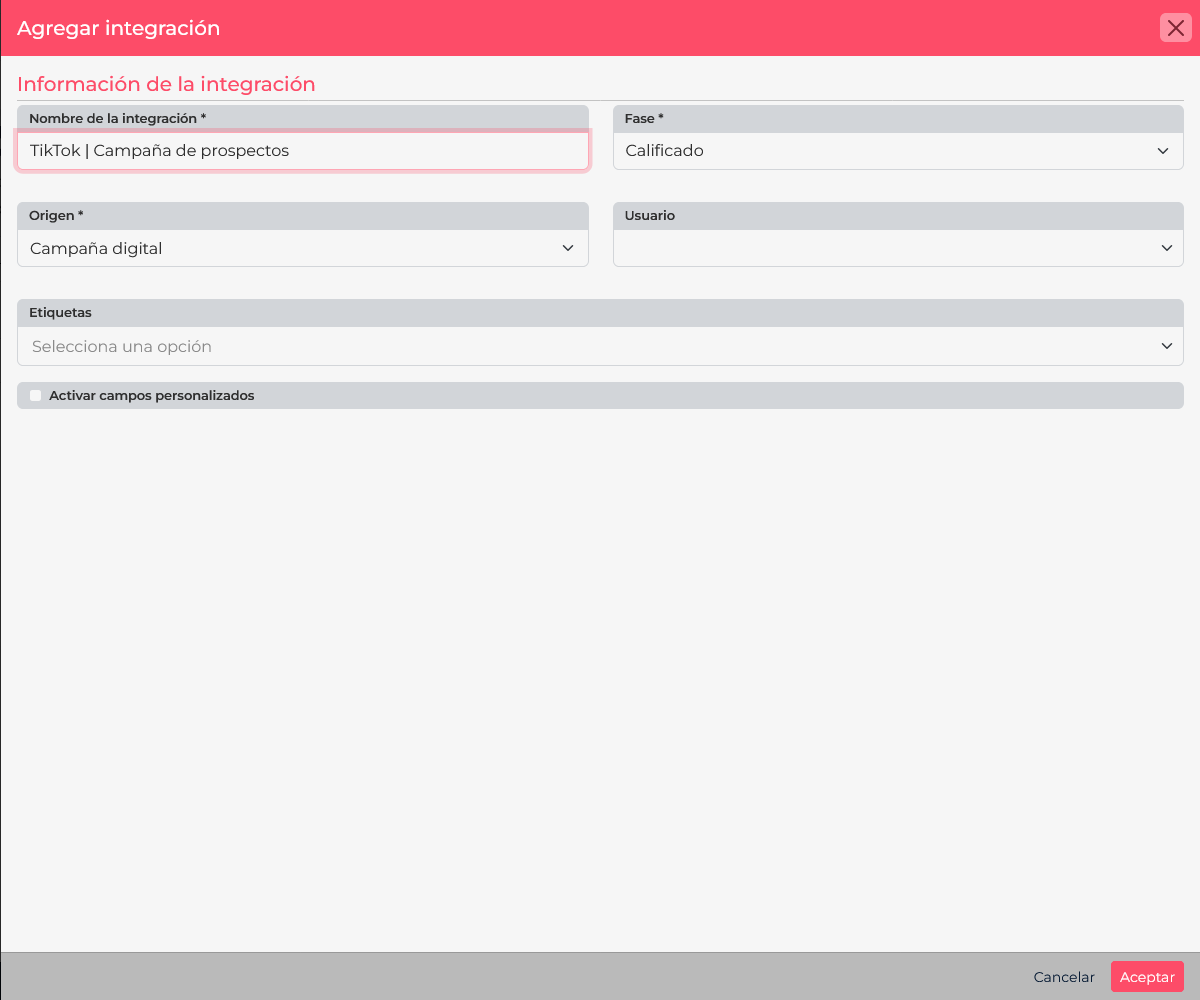 Formulario de CRM para definir nombre, fase, origen, usuario y etiqueta de la integración TikTok