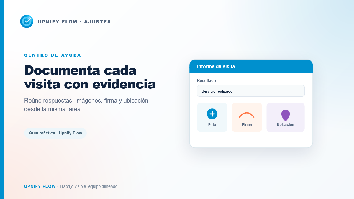 Cómo crear formularios para capturar información y evidencias \u2014 Upnify Flow