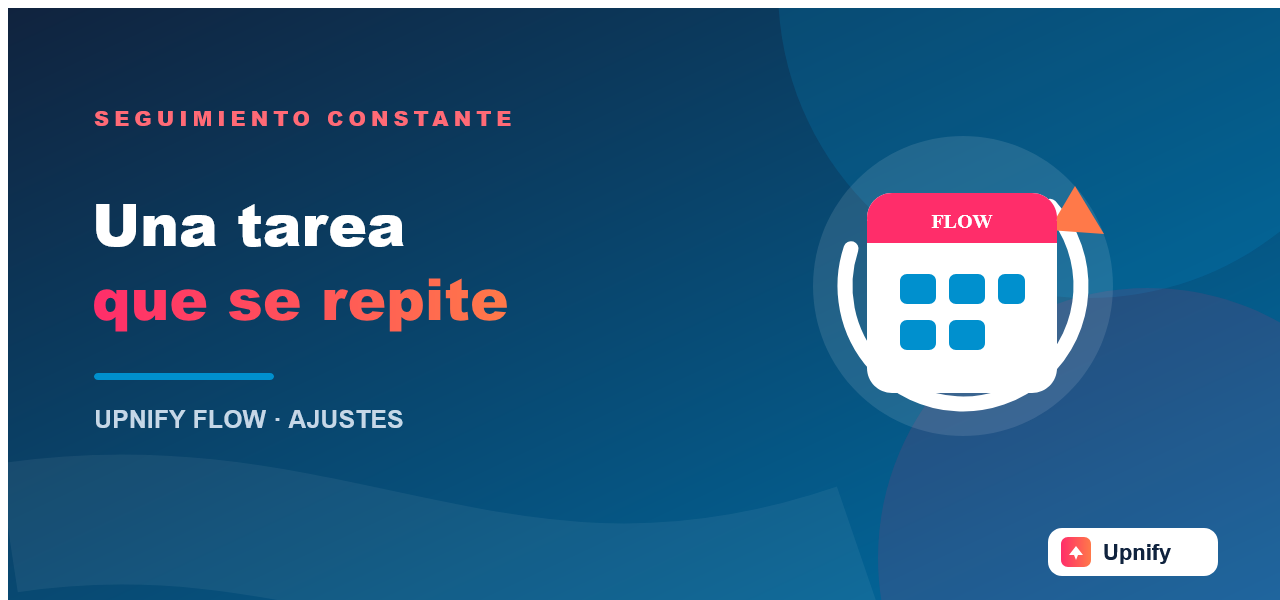 Cómo crear tareas recurrentes y detener su repetición en Flow