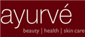 Ayurve Beauty & Wellness Day Spa