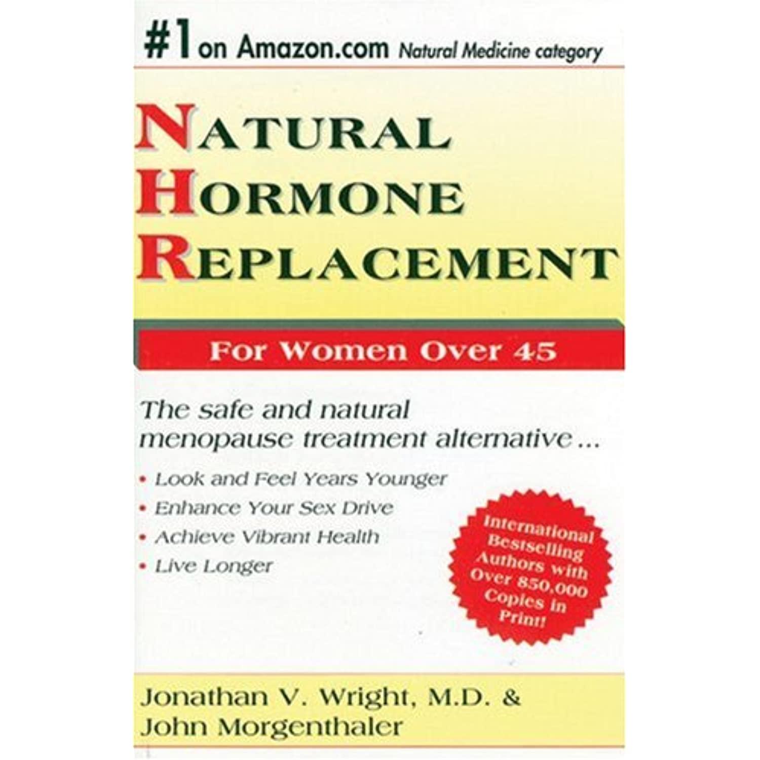 Natural Hormone Replacement The Safe and Natural Menopause Treaatment