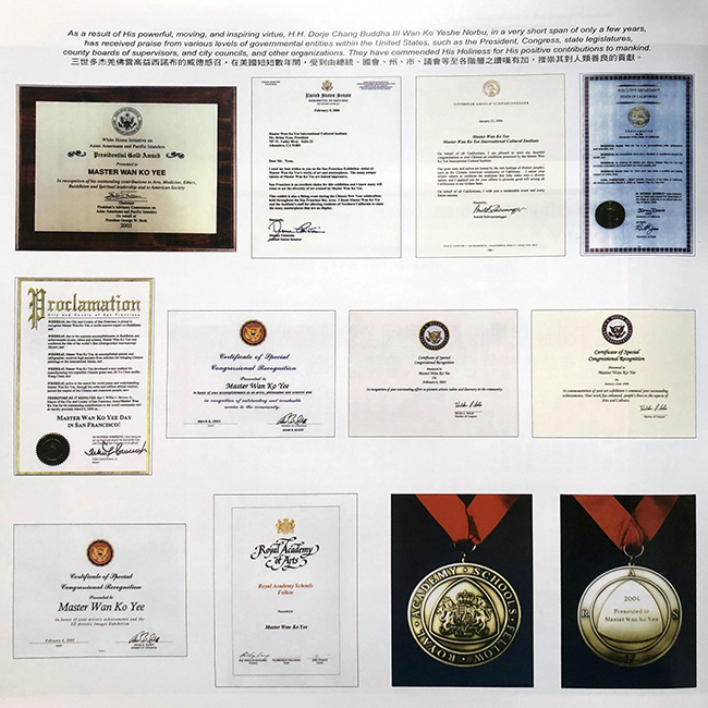 Recognitions from (l-r): George W. Bush, Dianne Feinstein, Arnold Schwarzenegger, Gray Davis, Willie Brown, Adam Schiff, Hilda Solis, and Phillip King. Source: A Treasury of True Buddha-Dharma, pg. 210.