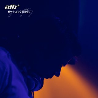 ATB/Tiff Lacey - My Everything