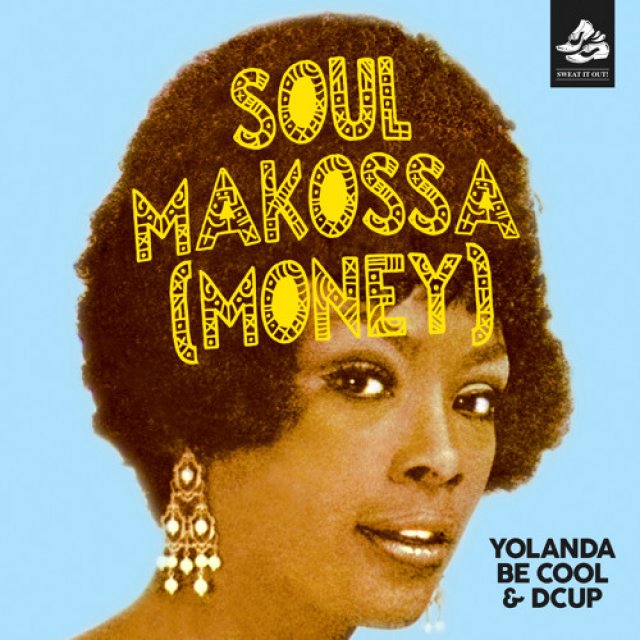 Yolanda Be Cool/DCup - Soul Makossa (Money)