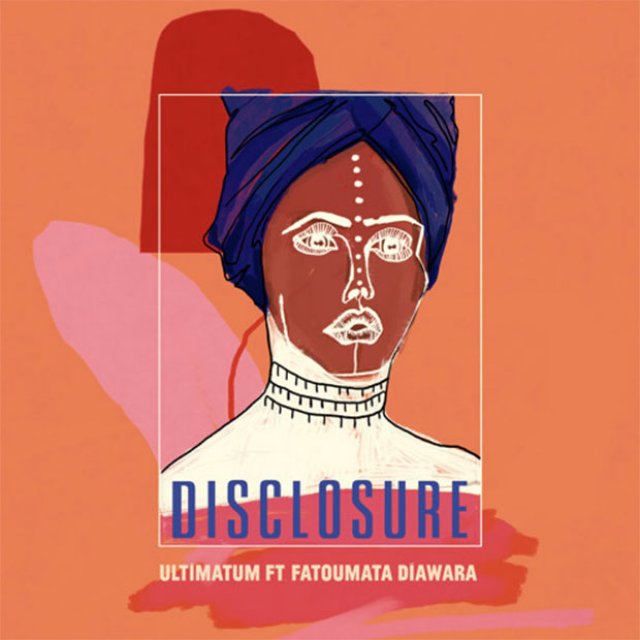 Disclosure/Fatoumata Diawara - Ultimatum