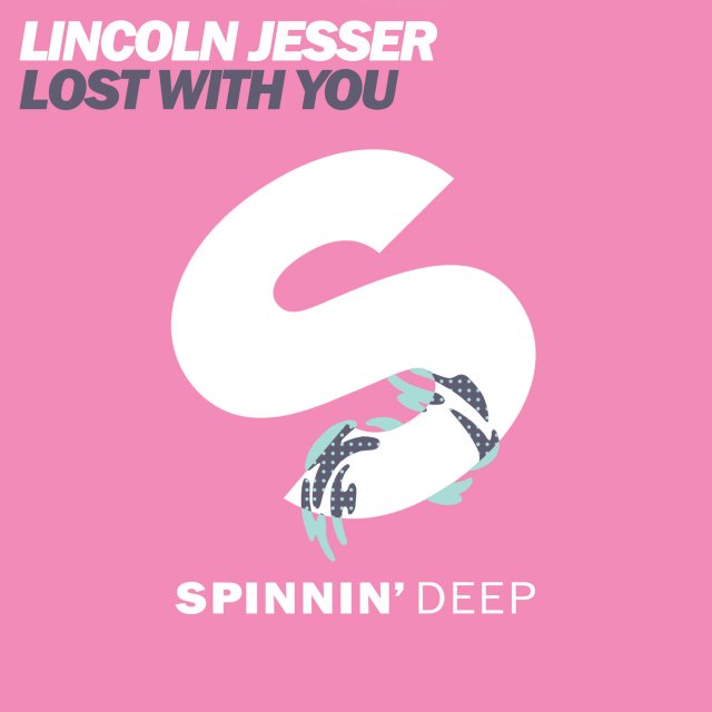 Lincoln Jesser - Lost With You
