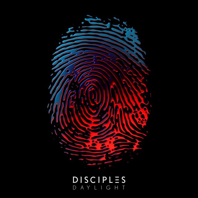 Disciples - Daylight (ShoutSlice)