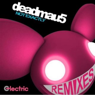 deadmau5 - Not Exactly