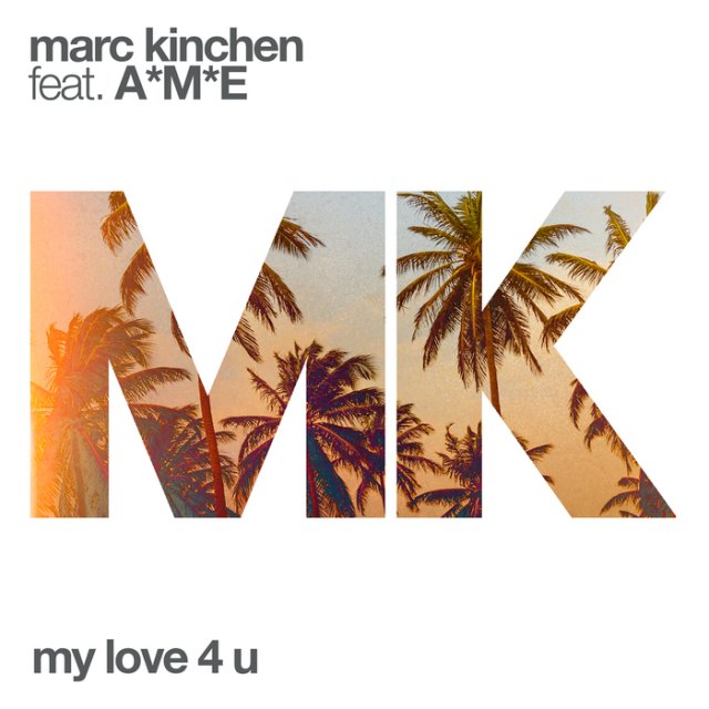 MK/AME - My Love 4 You