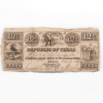 1843 Republic of Texas 12 1/2 Cent "Exchequer" Note, Cr. A10 (Sold for: $39,975, 2017)