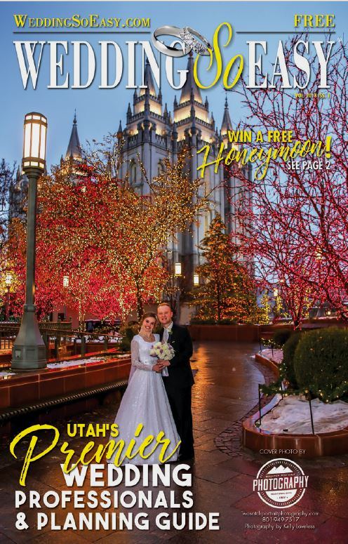 Wedding-So-Easy-Cover-2018-1-Utah’s-Premiere-Wedding-Professionals-and-Planning-Guide.