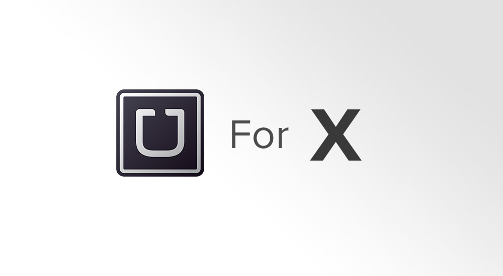 uber for x