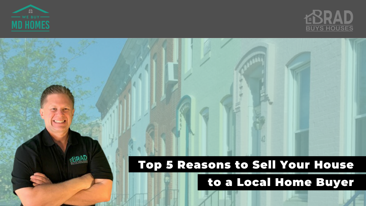 Top 5 Reasons to Sell Your House to a Local Home Buyer