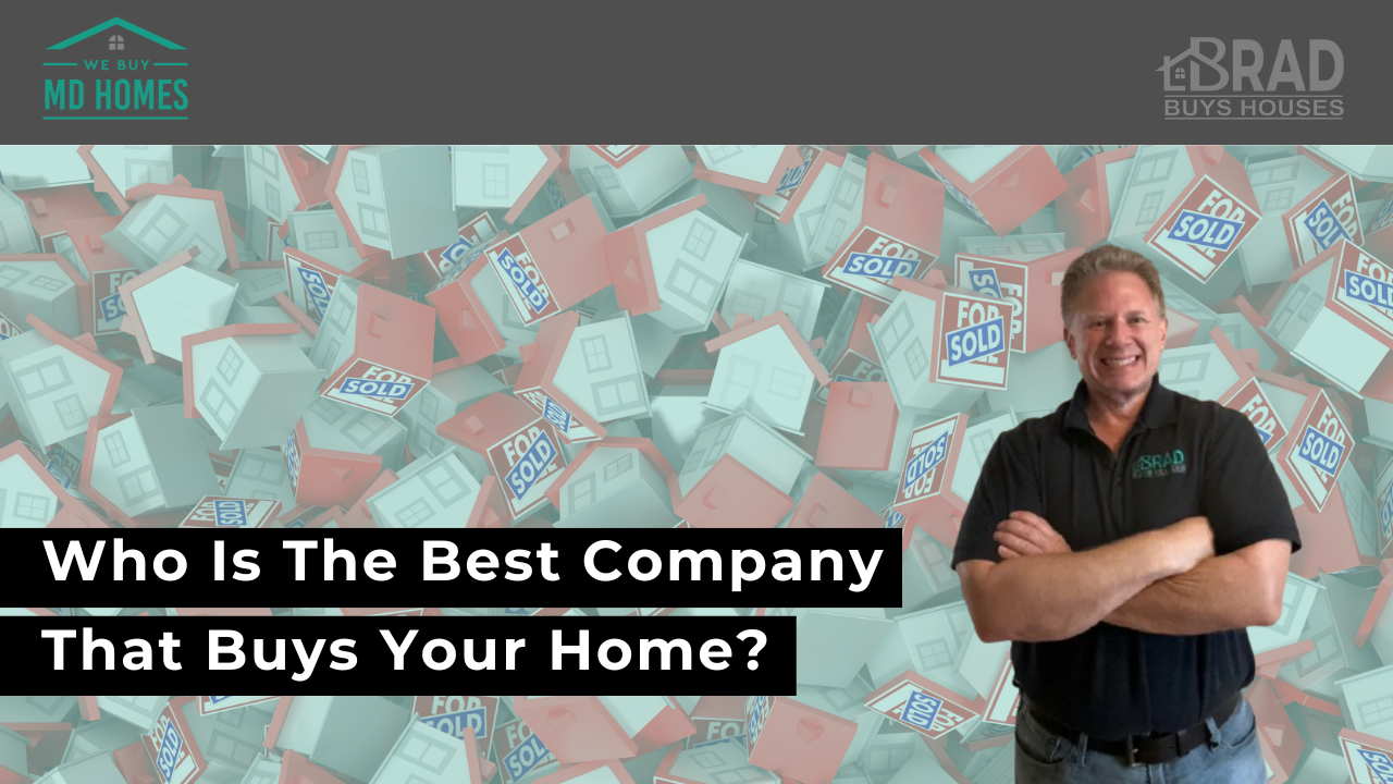 Who is the Best Company That Buys Your Home 