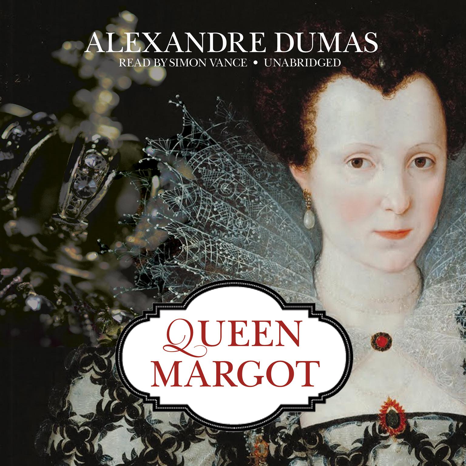 Queen Margot - Audiobook | Listen Instantly!