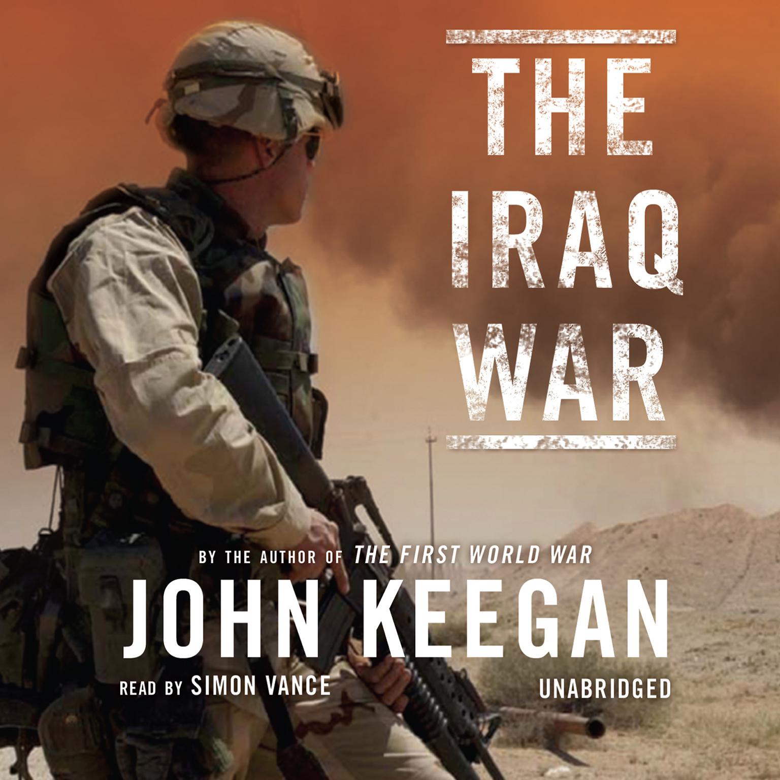 The Iraq War Audiobook Listen Instantly!