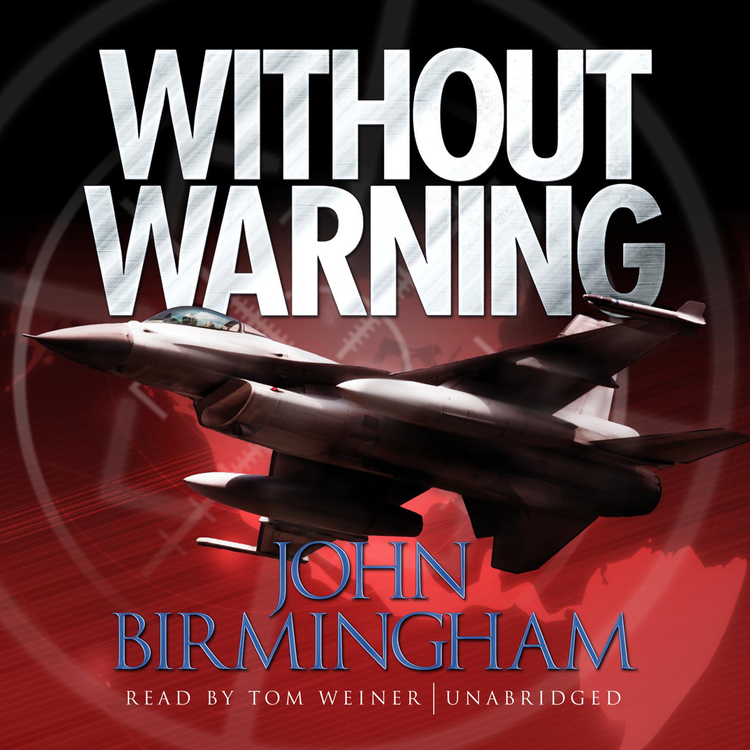 Without Warning Audiobook by John Birmingham